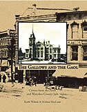 The Gallows and the Gaol: Crimes from the Perth and Waterloo County Jails