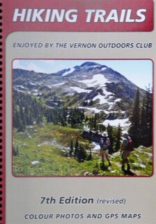 Hiking Trails: Enjoyed by the Vernon Outdoors Club