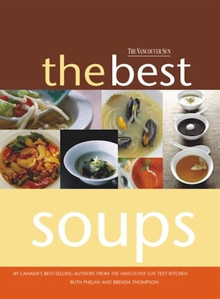 The Best Soups from the Vancouver Sun Test Kitchen