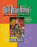 MealLeaniYumm!: 800 Fast, Fabulous & Healthy Recipes for the Kosher (or not) Cook