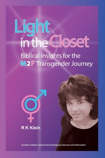 Front cover_Light in the Closet - Biblical Insights for the M2F Transgender Journey