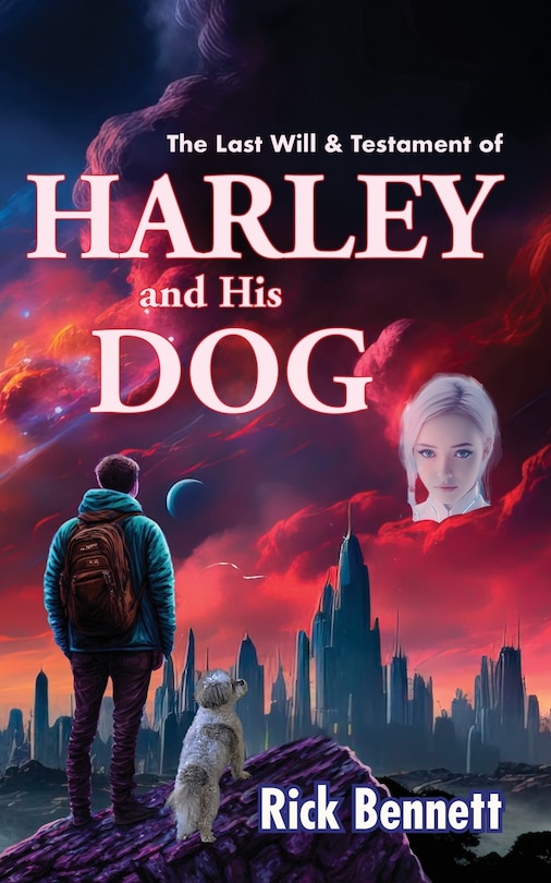 Front cover_The Last Will & Testament of HARLEY and His DOG