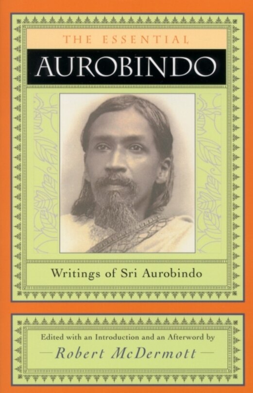 Front cover_The Essential Aurobindo