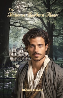 Front cover_The Master Of Hawthorn Manor