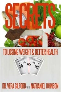 Front cover_Secrets to Losing Weight & Better Health