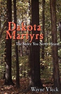 Couverture_Dakota Martyrs: The Story You Never Heard