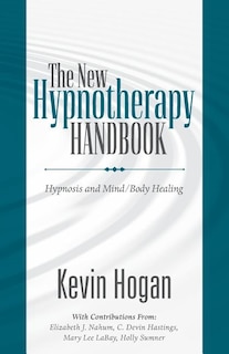 The New Hypnotherapy Handbook