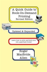Front cover_A Quick Guide To Book-on-demand Printing Revised Edition