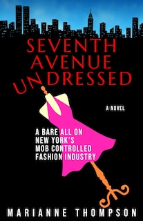 Front cover_Seventh Avenue Undressed