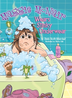 Couverture_Maggie McNair Wears Stinky Underwear