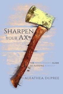 Front cover_Sharpen Your Ax
