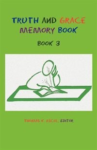 Truth And Grace Memory Book: Book 3