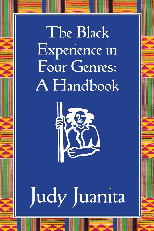 Front cover_The Black Experience In Four Genres