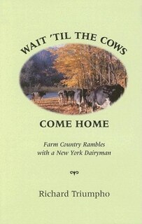 Front cover_Wait 'til The Cows Come Home
