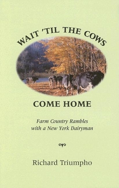 Front cover_Wait 'til The Cows Come Home