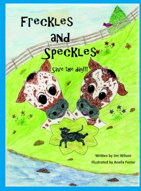 Front cover_Freckles and Speckles Save the day