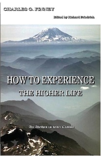 Front cover_How to Experience the Higher Life.