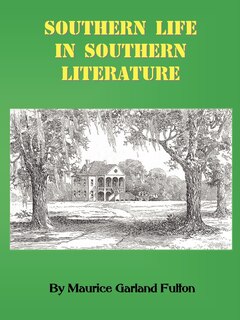 Front cover_Southern Life in Southern Literature