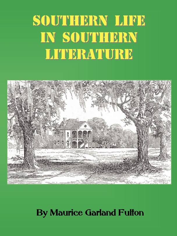 Front cover_Southern Life in Southern Literature