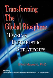 Front cover_Transforming the Global Biosphere