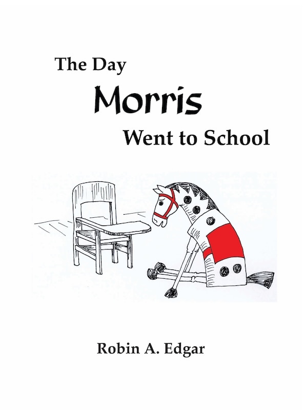 Front cover_The Day Morris Went to School