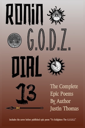 Ronin G.O.D.Z. Dial 13