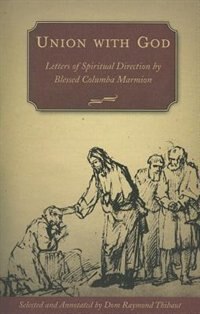 Union With God: Letters Of Spiritual Direction