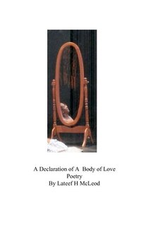 Front cover_A Declaration of A Body of Love Poetry