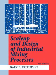 Couverture_Scaleup And Design Of Industrial Mixing Processes