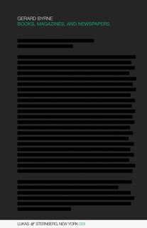 Gerard Byrne: Books, Magazines, And Newspapers