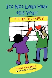 Front cover_It's Not Leap Year This Year