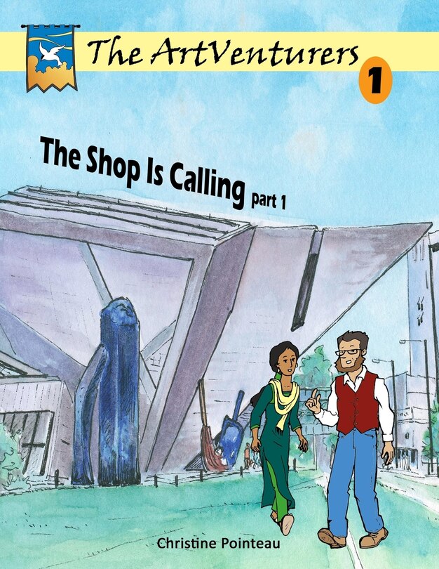 Couverture_The ArtVenturers Workbook 1; The Shop Is Calling pt 1