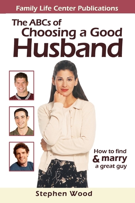 Front cover_ABC's of Choosing a Good Husband