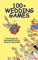 100+ Wedding Games: Fun & Laughs for Bachelorette Parties, Showers & Receptions