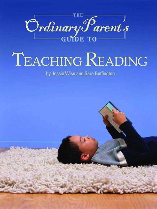 Couverture_The Ordinary Parents Guide To Teaching Reading