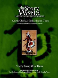 Front cover_Story Of The World #3 Early Modern Times Activity Book