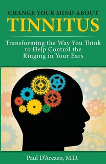 Front cover_Change Your Mind About Tinnitus