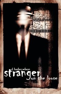 Stranger On The Loose