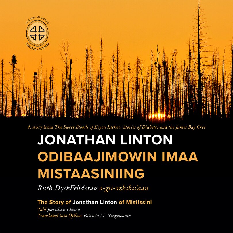 Front cover_Jonathan Linton Odibaajimowin Imaa Mistaasiniing