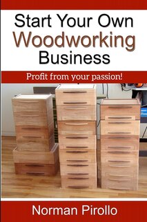 Couverture_Start Your Own Woodworking Business