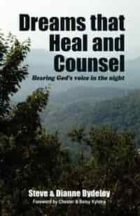 Dreams That Heal And Counsel by Steve Bydeley
