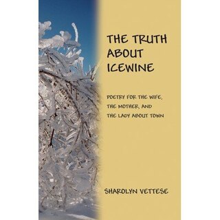 Front cover_The Truth About Icewine