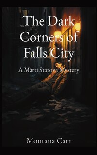 Couverture_The Dark Corners of Falls City