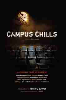 Campus Chills by Kelley Armstrong