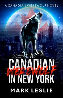 Front cover_A Canadian Werewolf In New York