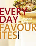 Canadian Living Everyday Favourites: Canadian Living's 30th Anniversary Cookbook: Canadian Living's 30th Anniversary Cookbook 2005 image number 0