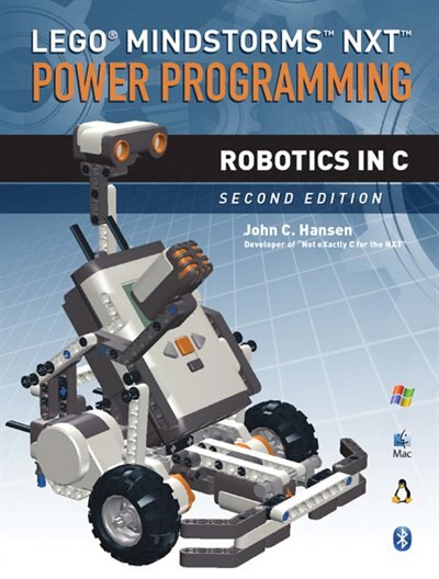 Lego Mindstorms Nxt Power Programming Robotics In C Book By John C Hansen tp Indigo