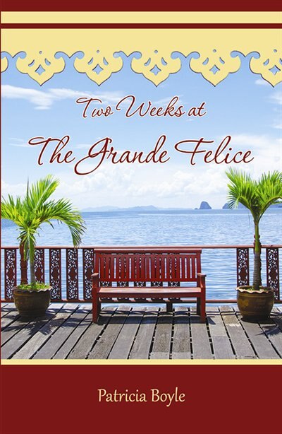 Front cover_Two Weeks At The Grande Felice
