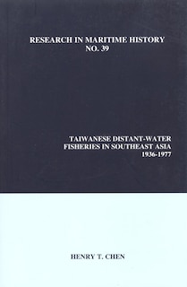 Front cover_Taiwanese Distant-water Fisheries In Southeast Asia, 1936-1977
