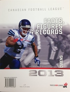 Front cover_Canadian Football League Facts, Figures & Records Book 2013 Edition